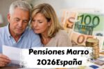Pensiones Marzo 2026 en España: Fechas Oficiales de Pago y Quiénes Reciben Hasta 1.200 Euros